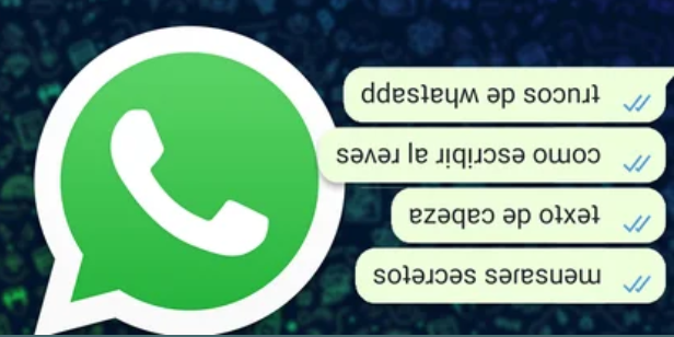 Cómo enviar mensajes “al revés” o “de cabeza” en WhatsApp