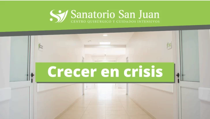 Sanatorio San Juan: Crecer en crisis